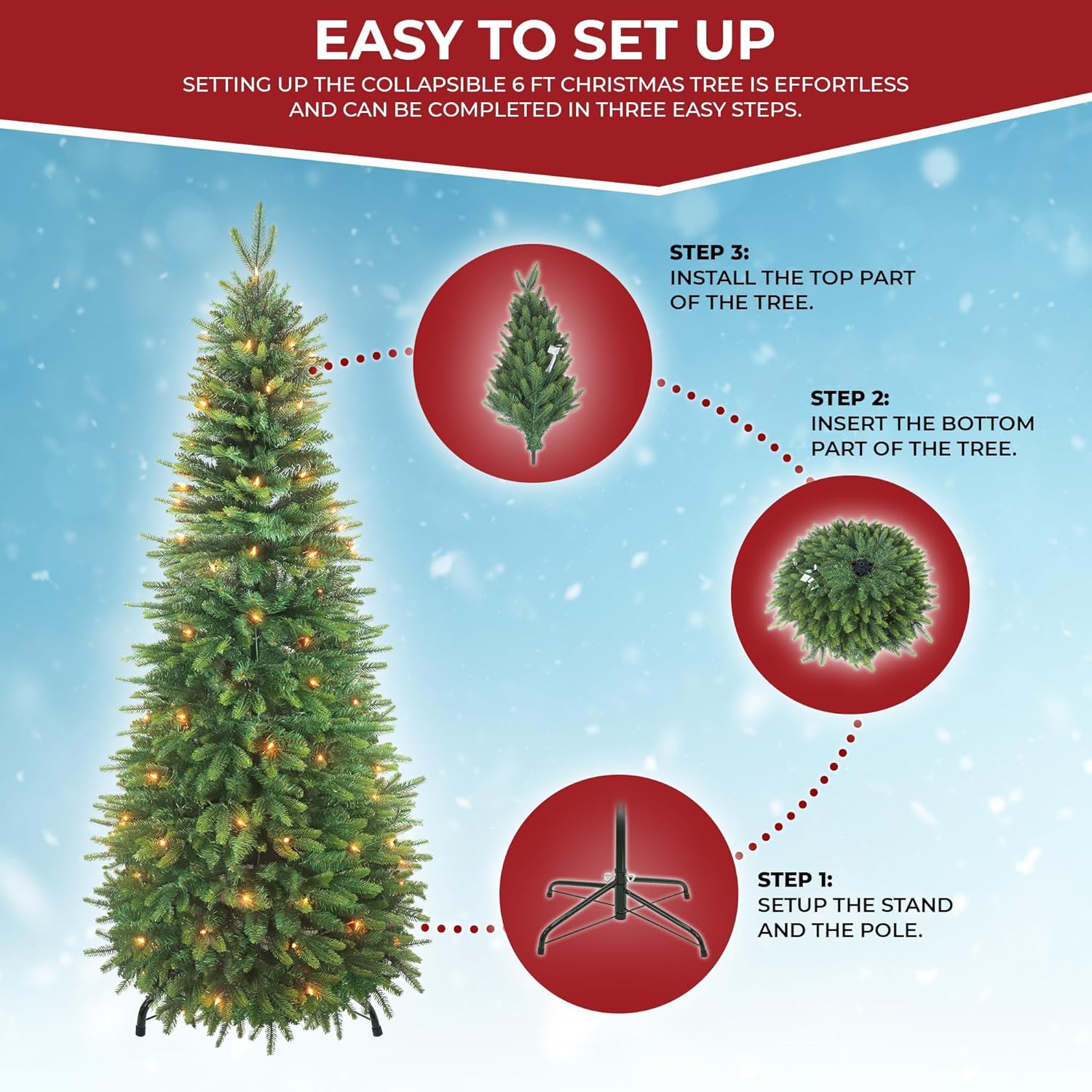 A 3-step guide showing how to assemble the 6ft pop-up Christmas tree: set up stand, insert bottom, and add top.